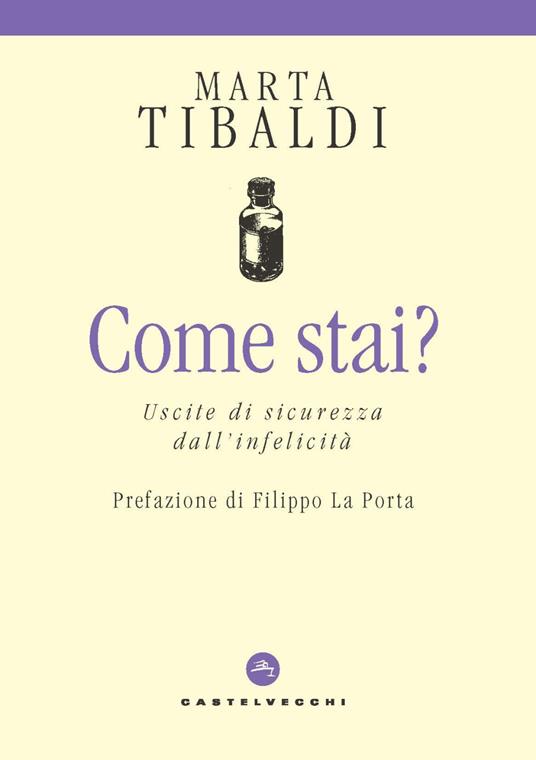 Come stai? Uscite di sicurezza dall’infelicità - Marta Tibaldi - copertina