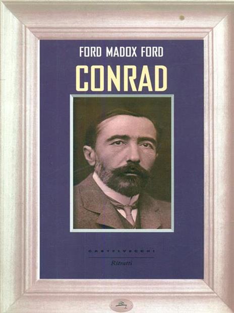 Conrad - Ford Madox Ford - 6