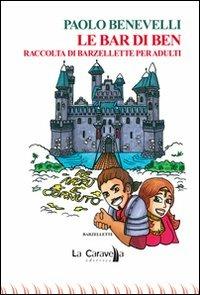 Le bar di Ben. Raccolta di barzellette per adulti - Paolo Benevelli - copertina