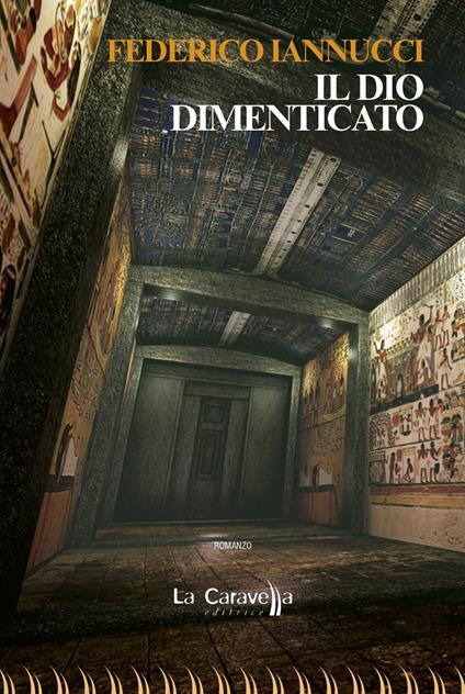 Il Dio dimenticato - Federico Iannucci - copertina