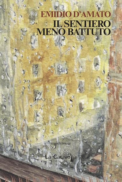 Il sentiero meno battuto - Emidio D'Amato - copertina