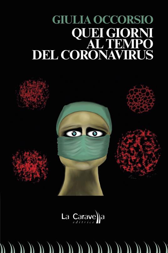 Quei giorni al tempo del Coronavirus - Giulia Occorsio - copertina