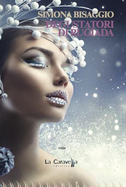 Degustatori di rugiada - Simona Bisaggio - copertina