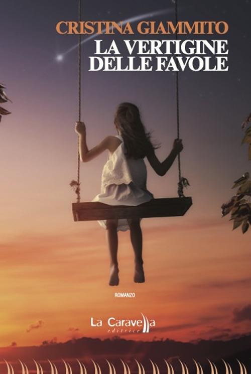 La vertigine delle favole - Cristina Giammito - copertina