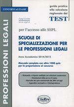 SSPL. Scuole di specializzazione per le professioni legali. Anno accademico 2014/2015