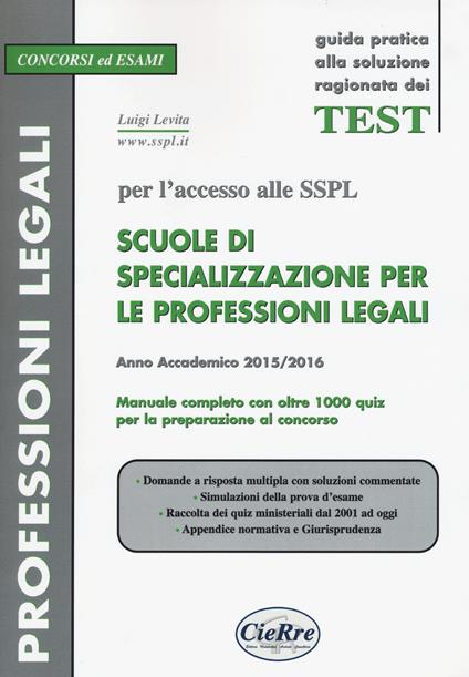 SSPL. Scuole di specializzazione per le professioni legali. Anno accademico 2015/2016 - Luigi Levita - copertina