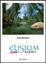 Elisium. Viaggio nel futuro