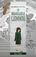 La meravigliosa gioventù