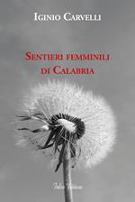 Sentieri femminili di Calabria