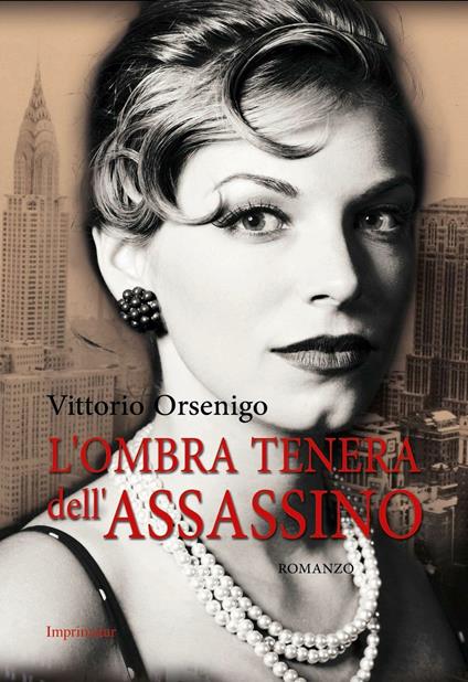L' ombra tenera dell'assassino - Vittorio Orsenigo - copertina