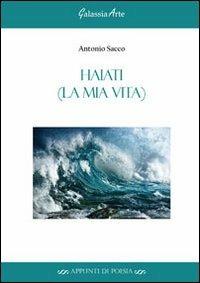 Haiati (la mia vita) - Antonio Sacco - copertina