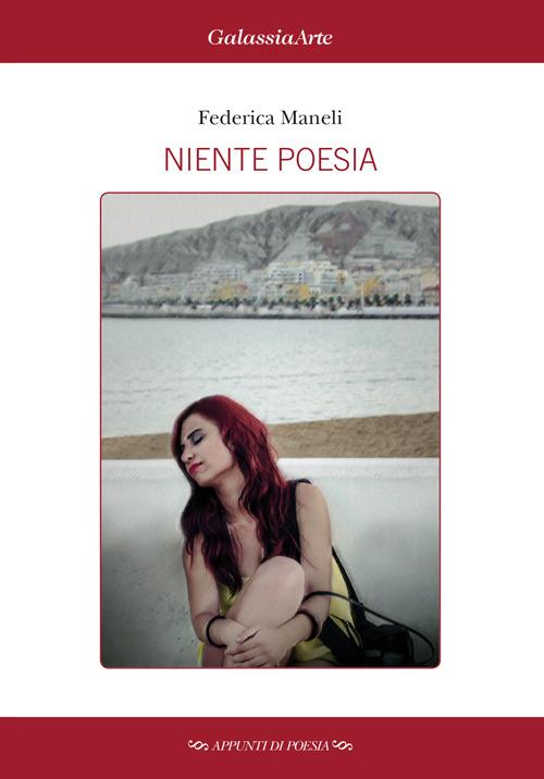 Niente poesia - Federica Maneli - copertina