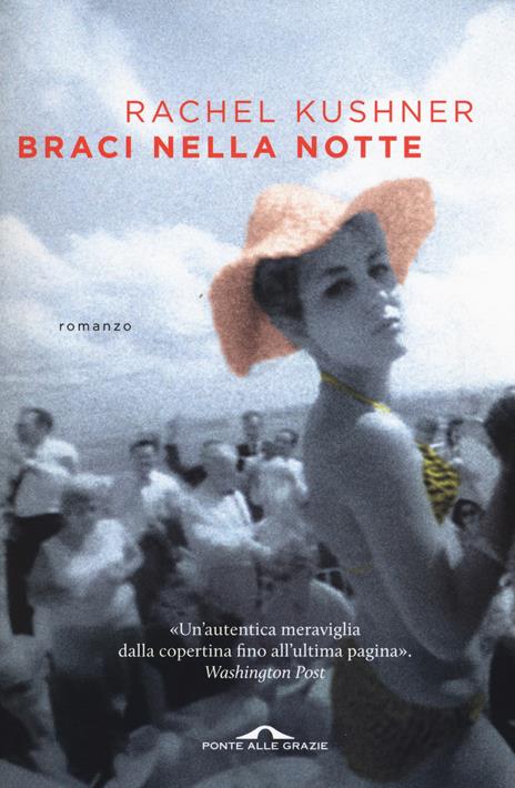 Braci nella notte - Rachel Kushner - 4