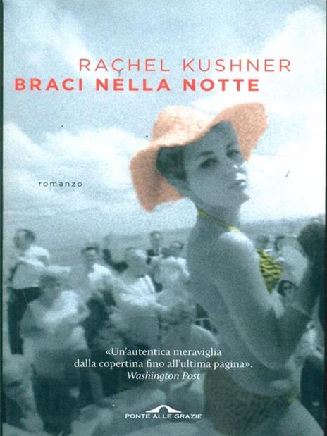 Braci nella notte - Rachel Kushner - 5