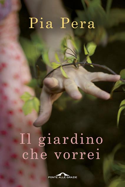 Il giardino che vorrei - Pia Pera - copertina