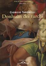 Donhuàn dei turchi. Vita di don Giovanni. Vol. 3