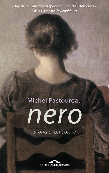 Nero. Storia di un colore - Michel Pastoureau,Monica Fiorini - ebook