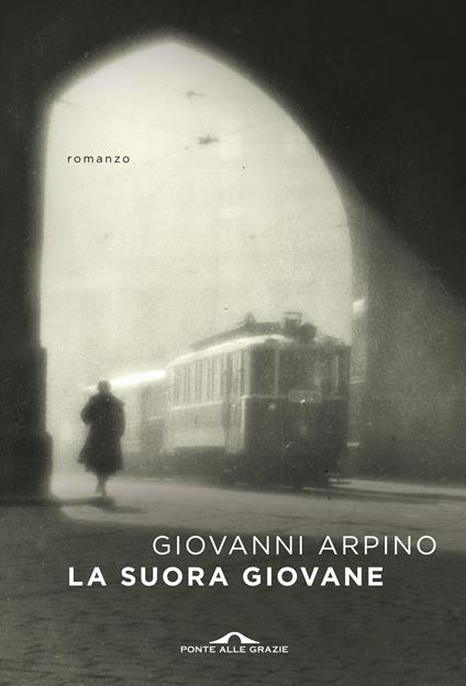 La suora giovane - Giovanni Arpino - ebook