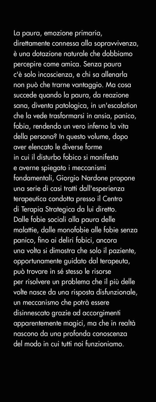  Paura, panico, fobie. La terapia in tempi brevi: 9788850238095:  Nardone, Giorgio: Libros