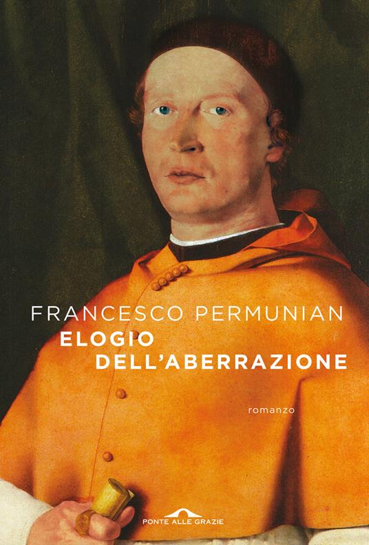 Elogio dell'aberrazione. Nuova ediz. - Francesco Permunian - copertina