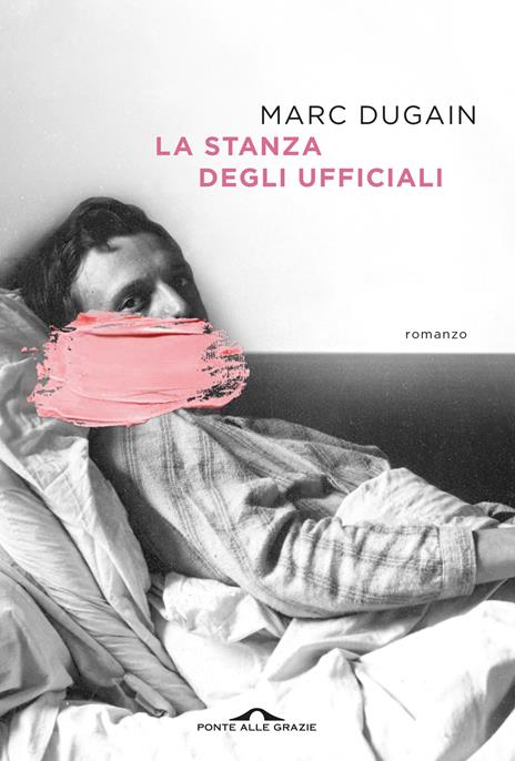 La stanza degli ufficiali - Marc Dugain - copertina