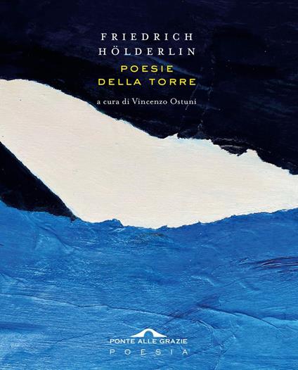 Poesie della torre - Friedrich Hölderlin,Vincenzo Ostuni - ebook