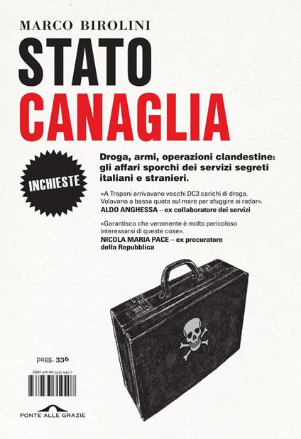 Stato canaglia. Droga, armi, operazioni clandestine: gli affari sporchi dei servizi segreti italiani e stranieri - Marco Birolini - ebook