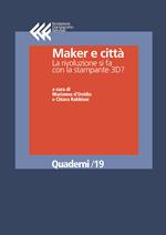 Maker e città. La rivoluzione si fa con la stampante 3D?