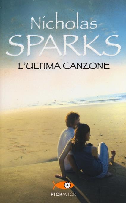 L'ultima canzone - Nicholas Sparks - copertina