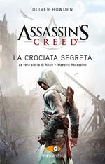 Assassin's Creed. La crociata segreta