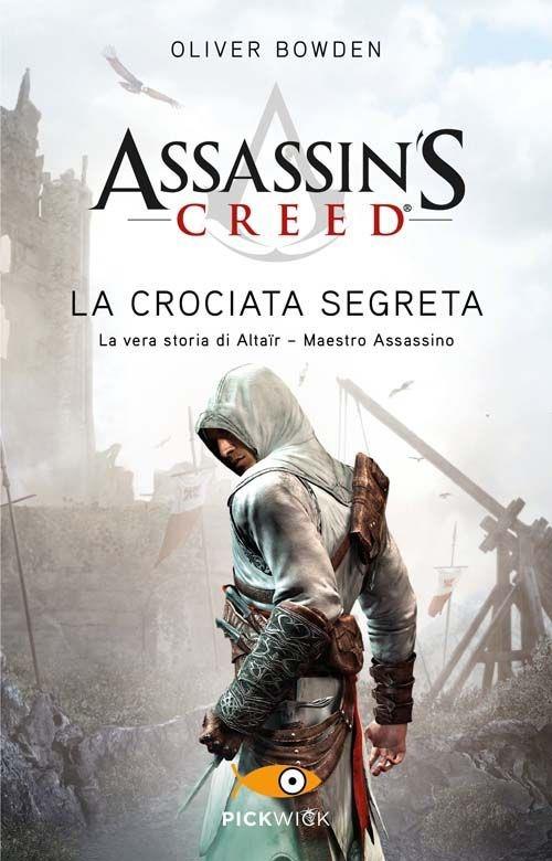 Assassin's Creed. La crociata segreta - Oliver Bowden - copertina