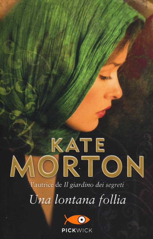 Una lontana follia - Kate Morton - copertina