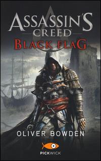 Assassin's Creed. Black flag - Oliver Bowden - copertina