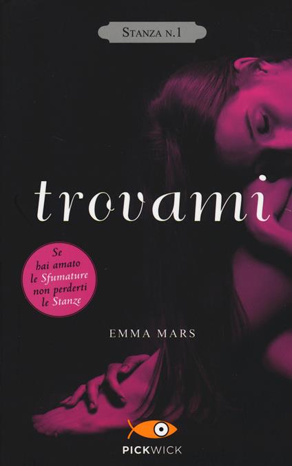 Trovami. Stanza n. 1. La trilogia delle stanze - Emma Mars - copertina