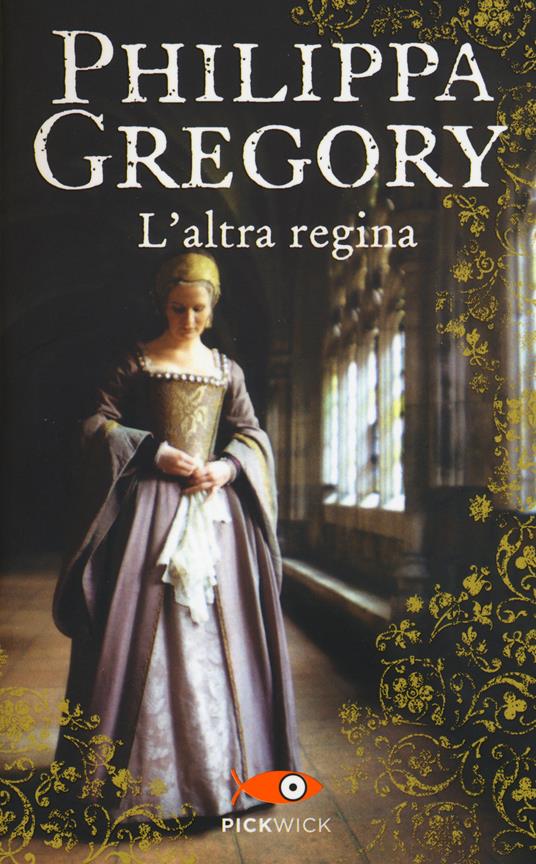 L' altra regina - Philippa Gregory - copertina