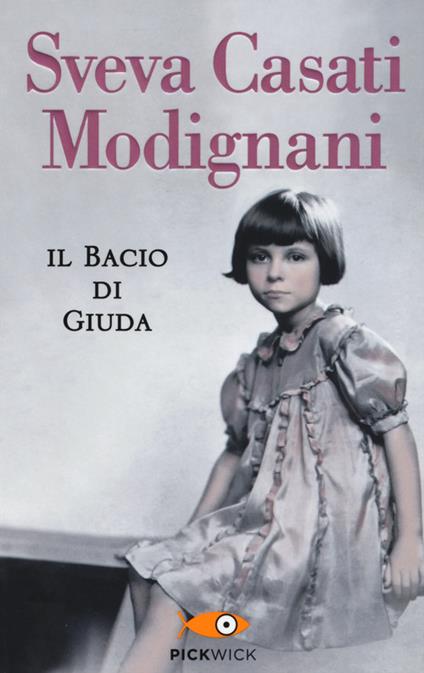 Il bacio di Giuda - Sveva Casati Modignani - copertina