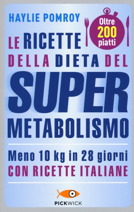 Le ricette della dieta del supermetabolismo - Haylie Pomroy - copertina