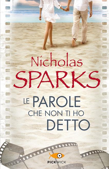 Le parole che non ti ho detto - Nicholas Sparks - copertina