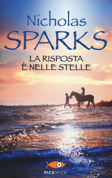 La risposta è nelle stelle - Nicholas Sparks - copertina