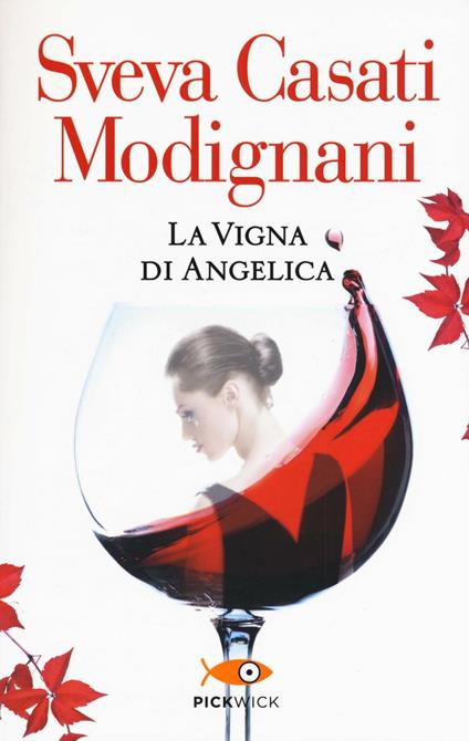 La vigna di Angelica - Sveva Casati Modignani - copertina