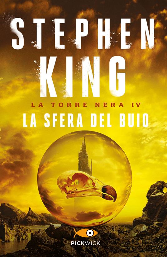 La sfera del buio. La torre nera. Vol. 4 - Stephen King - copertina