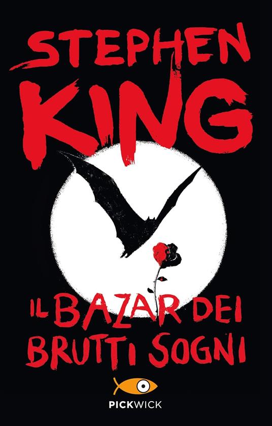 Il bazar dei brutti sogni - Stephen King - Libro - Sperling & Kupfer -  Pickwick