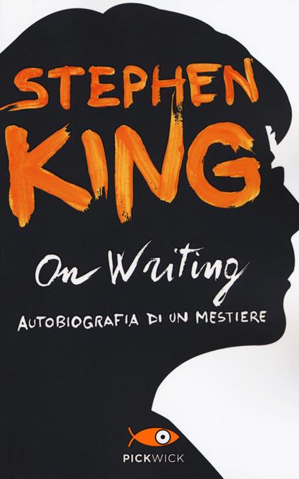 On writing. Autobiografia di un mestiere - Stephen King - copertina