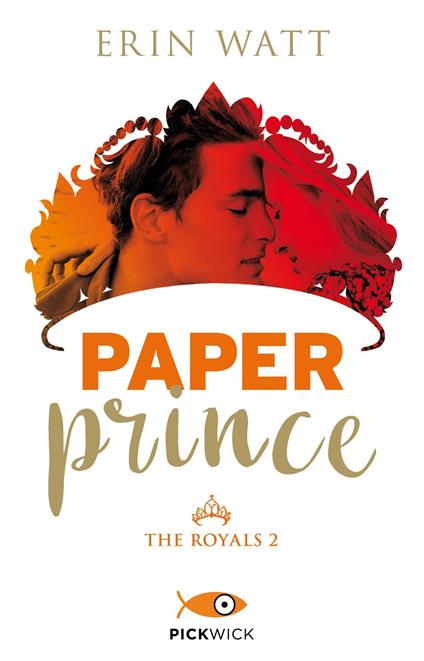 Paper prince. The Royals. Vol. 2 - Erin Watt - copertina