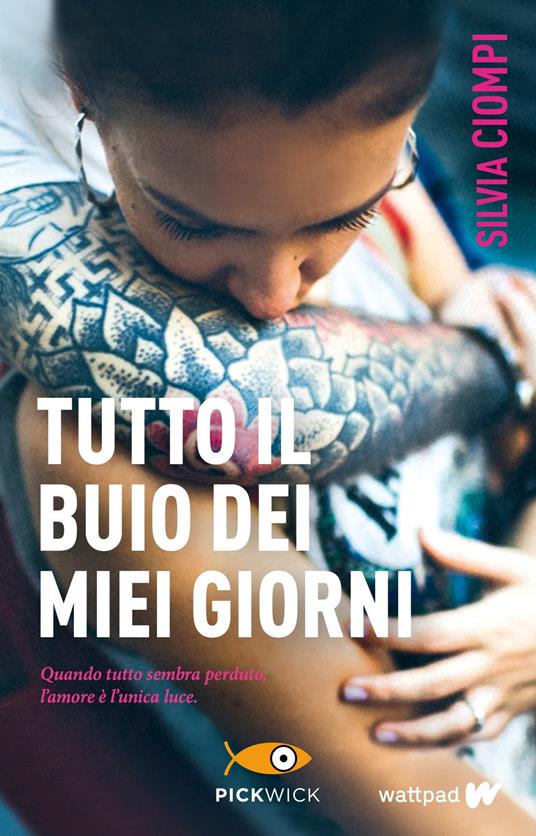 Tutto il buio dei miei giorni - Silvia Ciompi - copertina