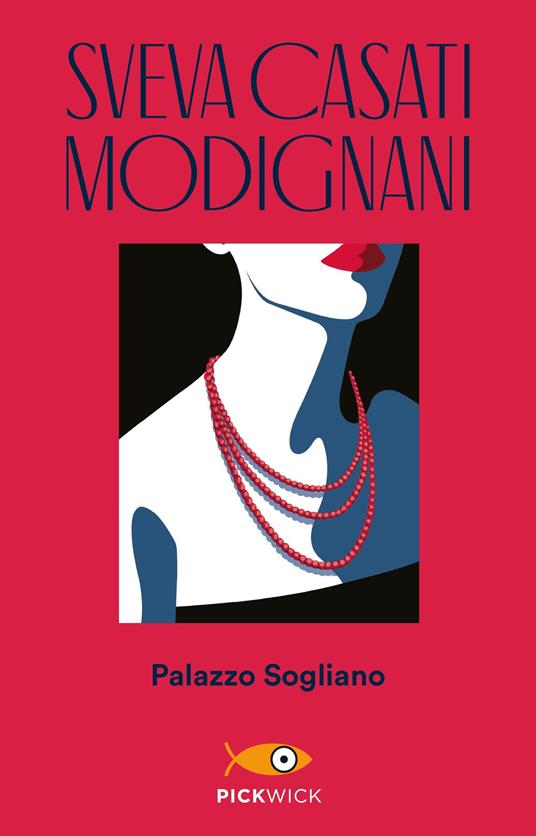 Palazzo Sogliano - Sveva Casati Modignani - copertina