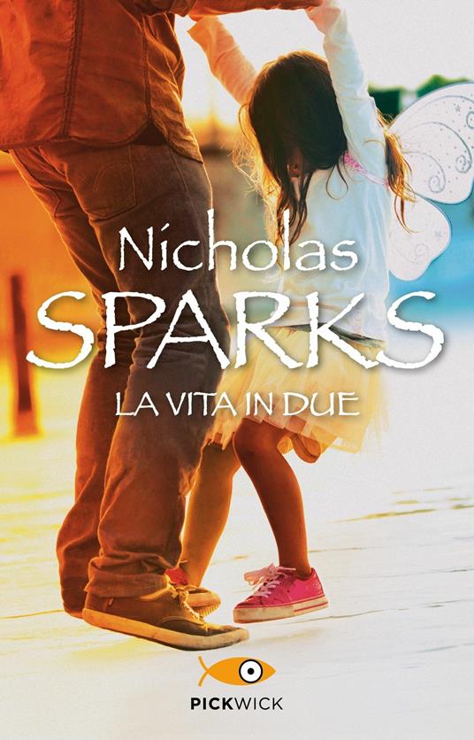 La vita in due - Nicholas Sparks - copertina