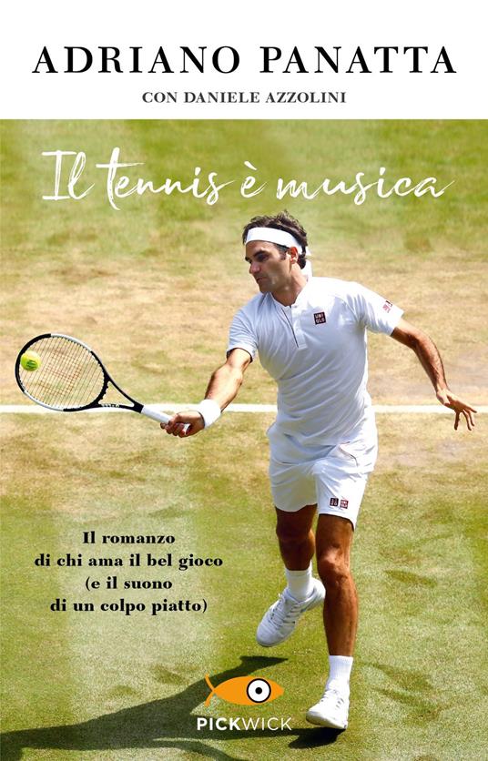 Il tennis è musica - Adriano Panatta,Daniele Azzolini - copertina