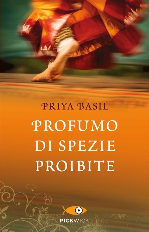 Profumo di spezie proibite - Priya Basil - copertina