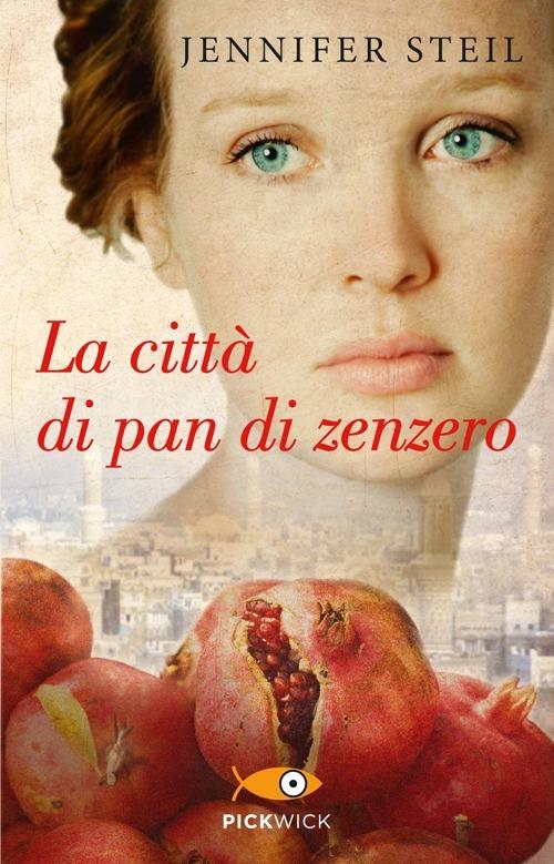 La città di pan di zenzero - Jennifer Steil - copertina